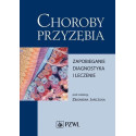 Choroby przyzębia. Zapobieganie, diagnostyka...