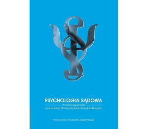 Psychologia sądowa. Wybrane zagadnienia