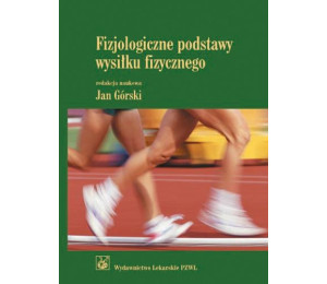 Fizjologiczne podstawy wysiłku fizycznego