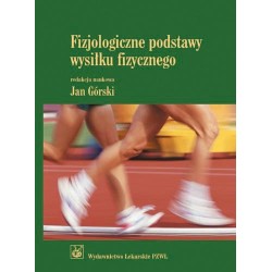 Fizjologiczne podstawy wysiłku fizycznego