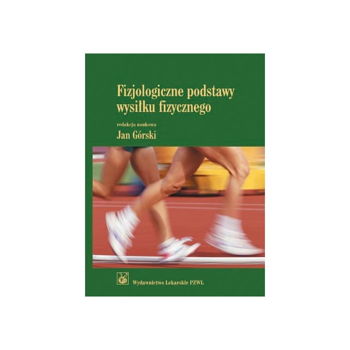 Fizjologiczne podstawy wysiłku fizycznego