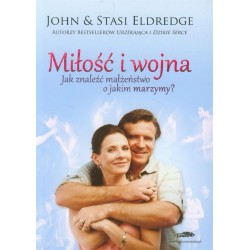 Miłość i wojna. Jak znaleźć małżeństwo o jakim...