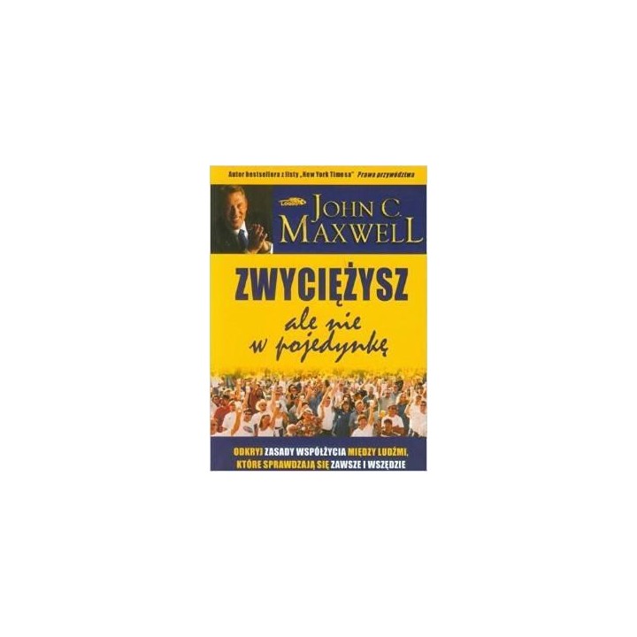 Zwyciężysz, ale nie w pojedynkę