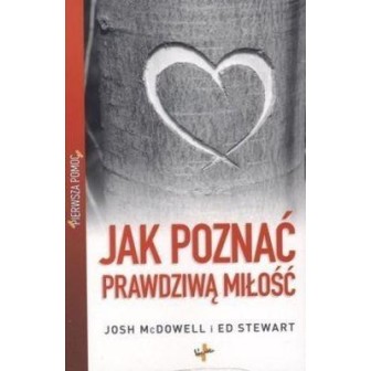 Pierwsza pomoc. Jak poznać prawdziwą miłość