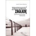 Zrozumieć zagładę. Społ. psychologia Holokaustu