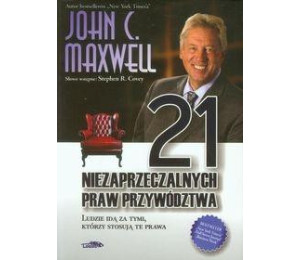21 niezaprzeczalnych praw przywództwa