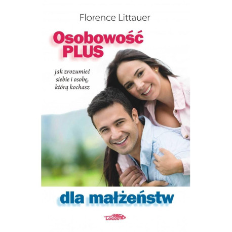 Osobowość plus dla małżeństw