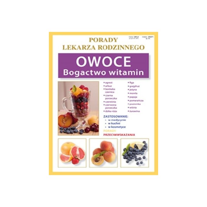 Porady lek. rodzinnego. Owoce Bogactwo witamin