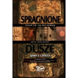 Spragnione dusze. Zjawy z czyśćca.