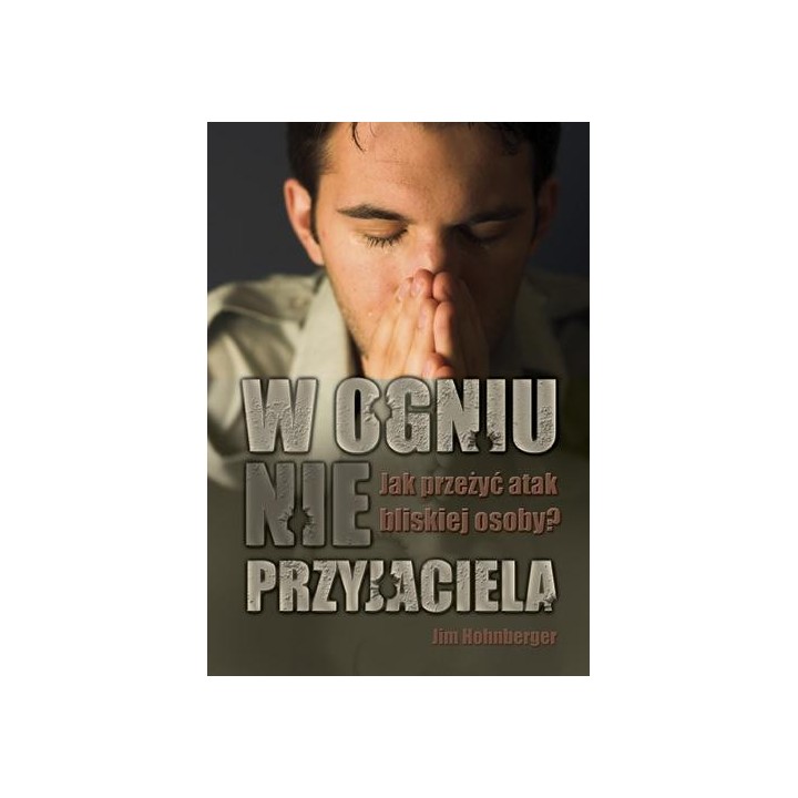 W ogniu nieprzyjaciela