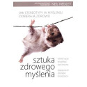 Sztuka zdrowego myślenia