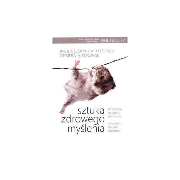 Sztuka zdrowego myślenia