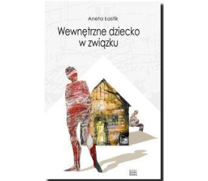 Wewnętrzne dziecko w związku