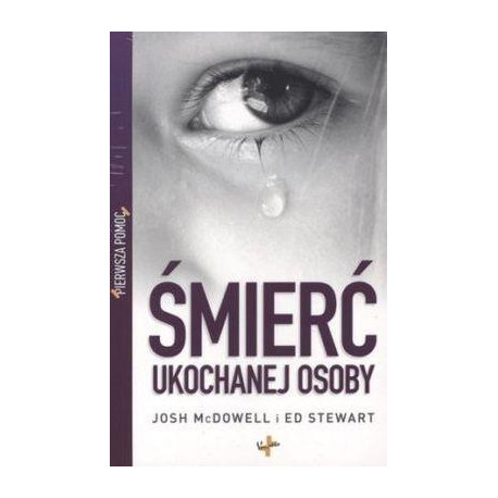 Pierwsza pomoc. Śmierć ukochanej osoby