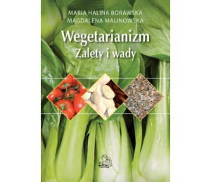 Wegetarianizm. Zalety i wady