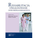 Rehabilitacja i pielęgnowanie osób niepełnosprawn.