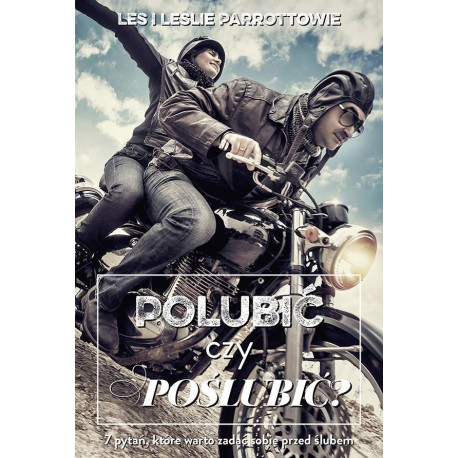 Polubić czy poślubić?