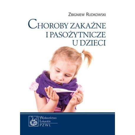 Choroby zakaźne i pasożytnicze u dzieci