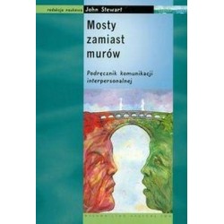 Mosty zamiast murów. Podręcznik komunikacji inter.
