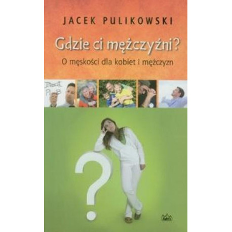 Gdzie ci mężczyźni