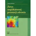 Zarys współczesnej promocji zdrowia