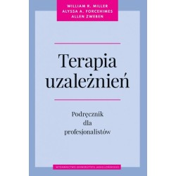 Terapia uzależnień. Podręcz. dla profesjonalistów
