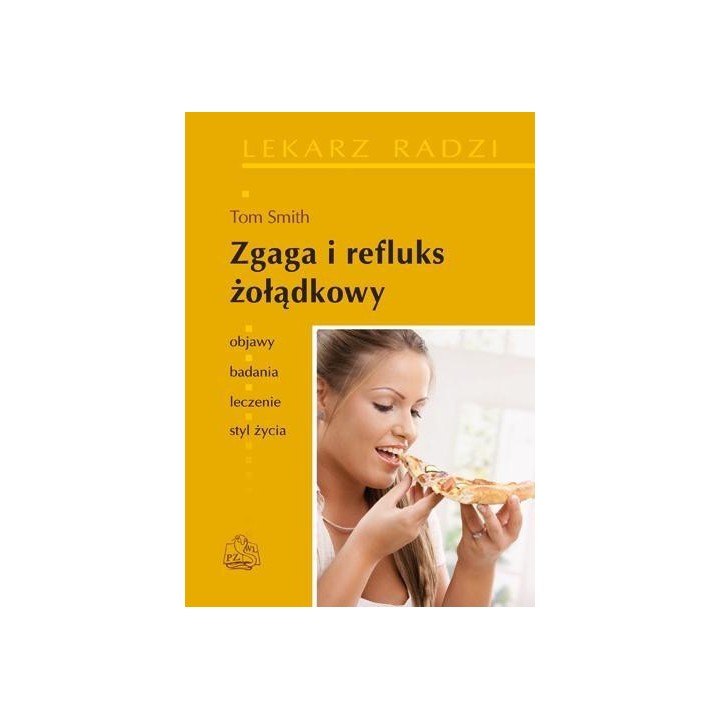 Zgaga i refluks żołądkowy