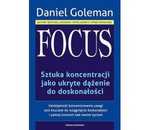 Focus. Sztuka koncentracji jako ukryte... TW