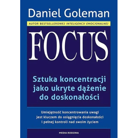 Focus. Sztuka koncentracji jako ukryte... TW