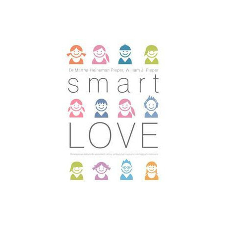 Smart Love. Mądra miłość