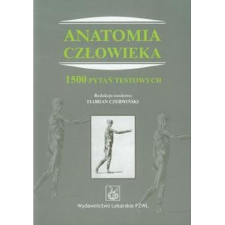 Anatomia człowieka 1500 pytań testowych