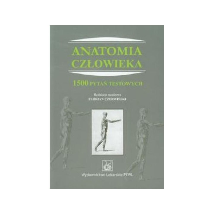 Anatomia człowieka 1500 pytań testowych