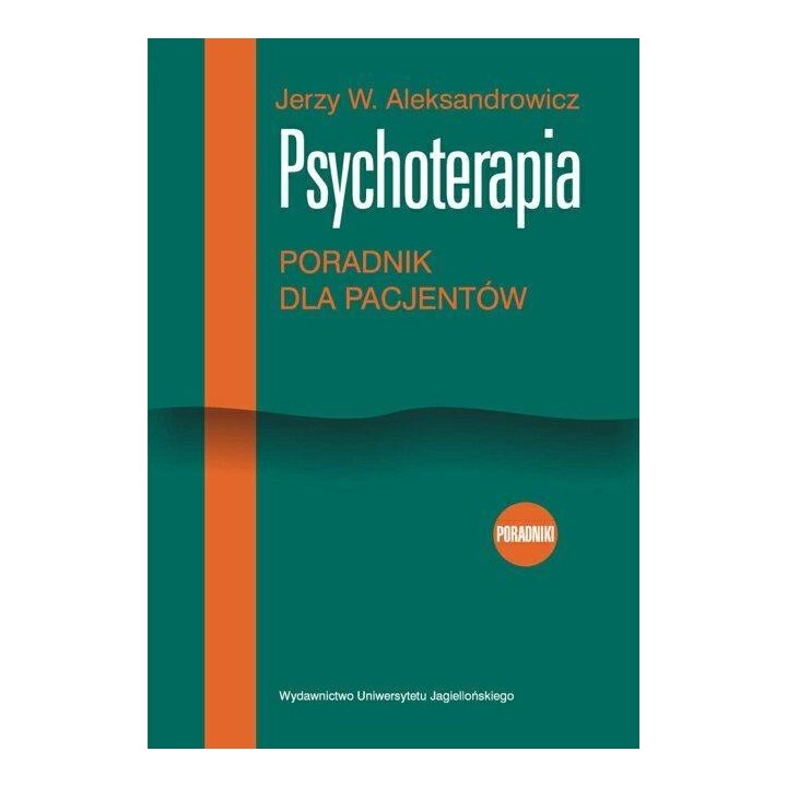 Psychoterapia. Poradnik dla pacjentów