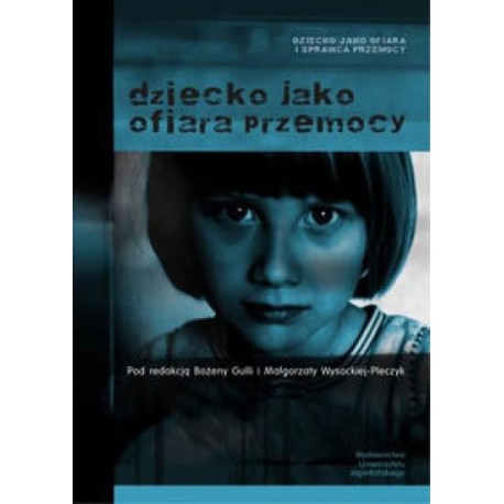 Dziecko jako ofiara przemocy