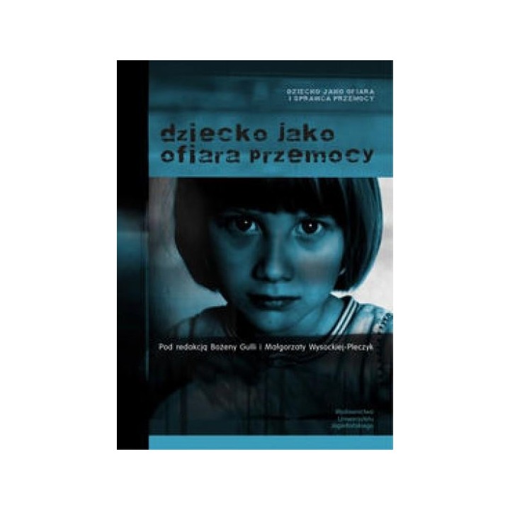 Dziecko jako ofiara przemocy
