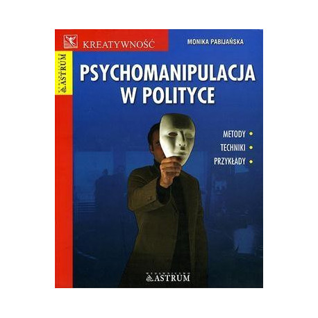 Psychomanipulacja w polityce