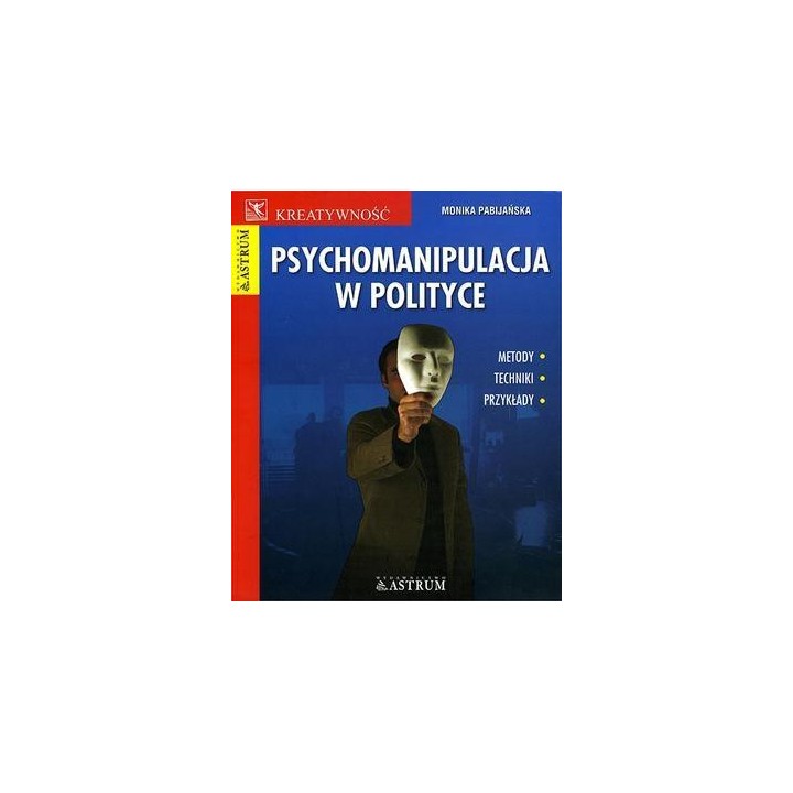 Psychomanipulacja w polityce