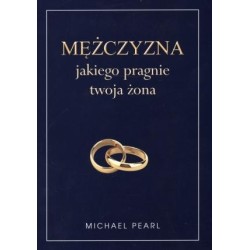 Mężczyzna jakiego pragnie twoja żona