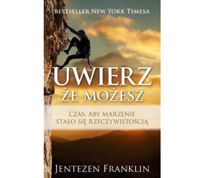 Uwierz, że możesz