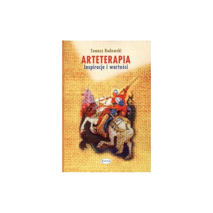 Arteterapia. Inspiracje i wartości