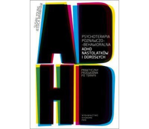 Psychoterapia poznawczo-behawioralna ADHD nastolat