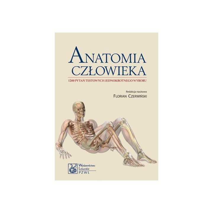 Anatomia człowieka. 1200 pytań testowych PZWL