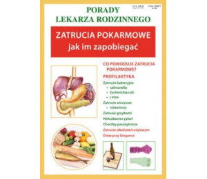 Porady lek. rodzinnego. Zatrucia pokarmowe Nr49
