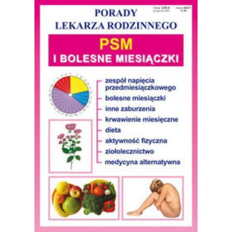 Porady lek. rodzinnego. PSM i bolesne miesiączki