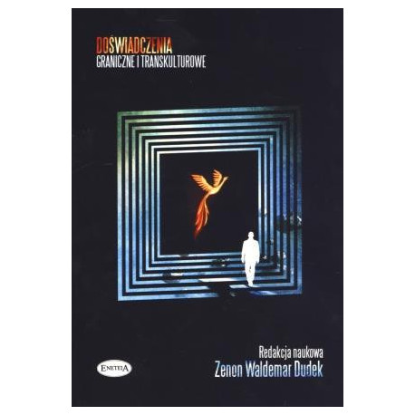Doświadczenia graniczne i transkulturowe
