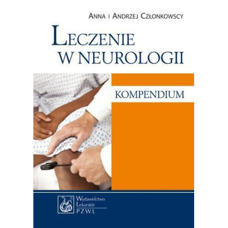 Leczenie w neurologii. Kompendium