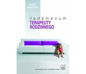 Vademecum terapeuty rodzinnego PZWL