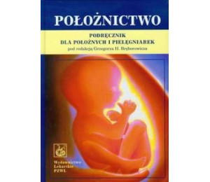 Położnictwo. Podręcznik dla położnych i pielęgn.