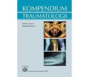 Kompendium traumatologii PZWL