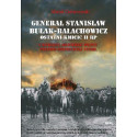 Generał Stanisław Bułak-Bałachowicz...
